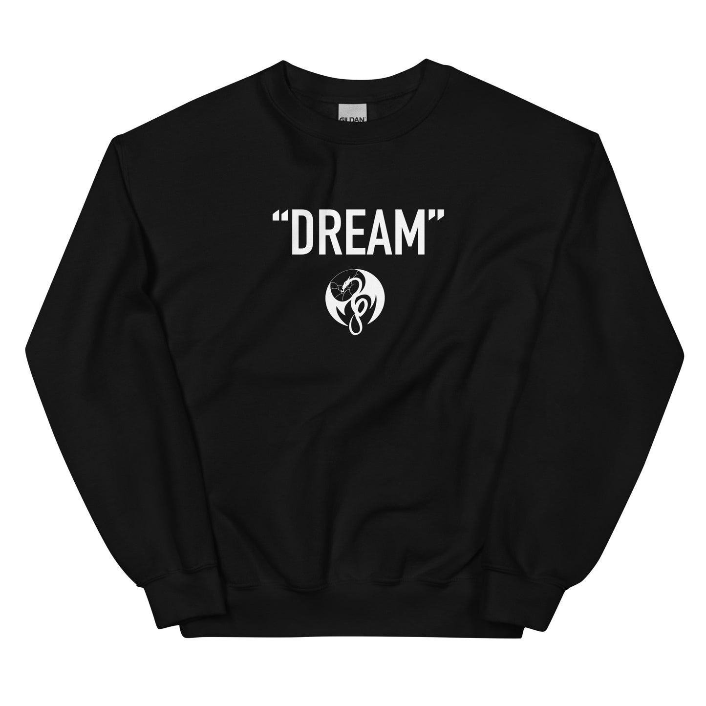 DREAM Sweatshirt